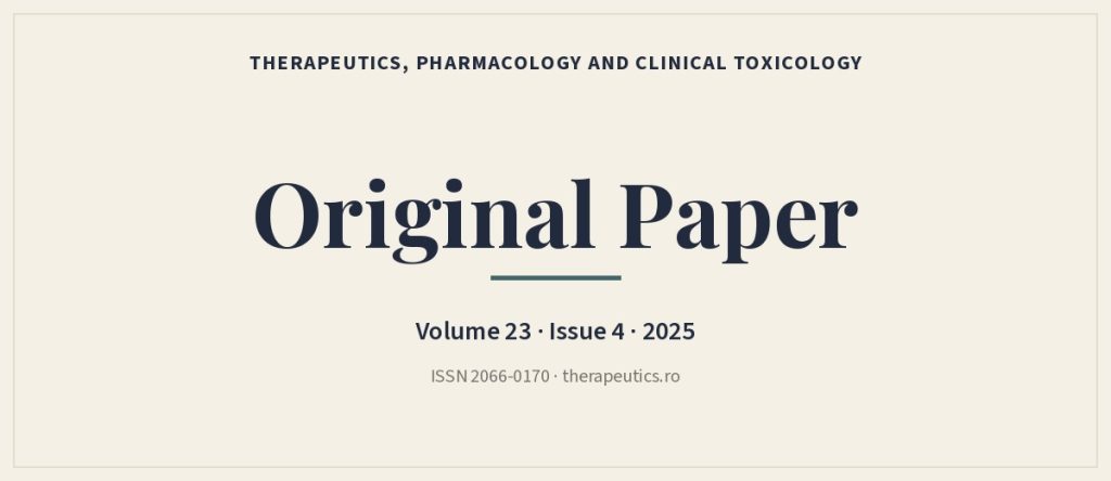 Original Paper - Therapeutics, Pharmacology and Clinical Toxicology, Volume 23, Issue 4, 2025
