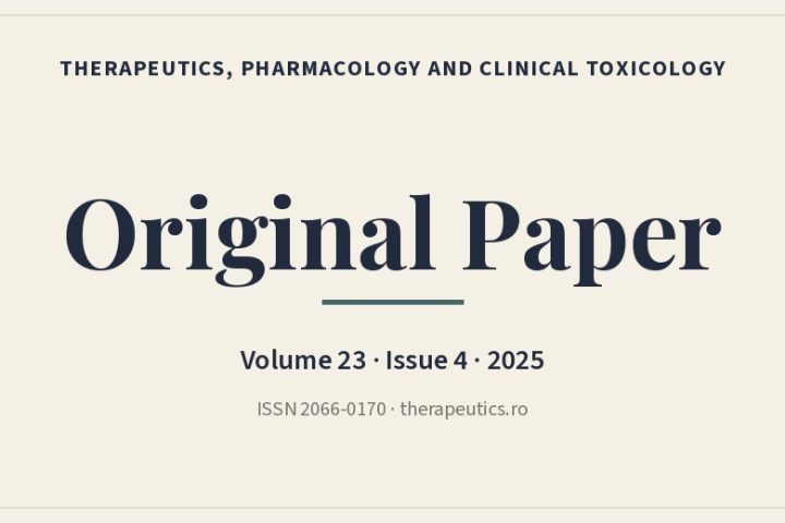 Original Paper - Therapeutics, Pharmacology and Clinical Toxicology, Volume 23, Issue 4, 2025