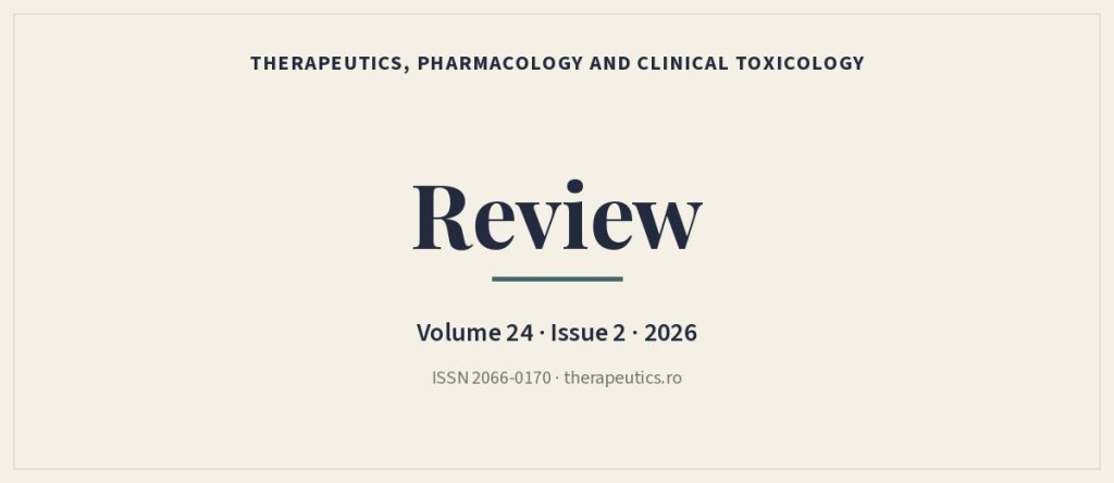 Review - Therapeutics, Pharmacology and Clinical Toxicology, Volume 24, Issue 2, 2026