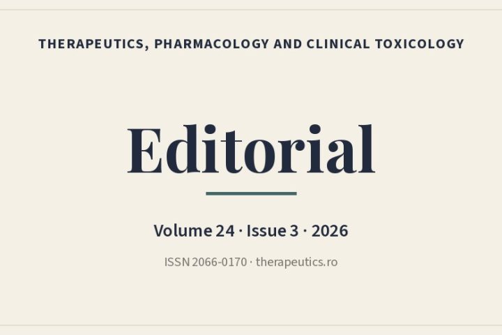 Editorial - Therapeutics, Pharmacology and Clinical Toxicology, Volume 24, Issue 3, 2026