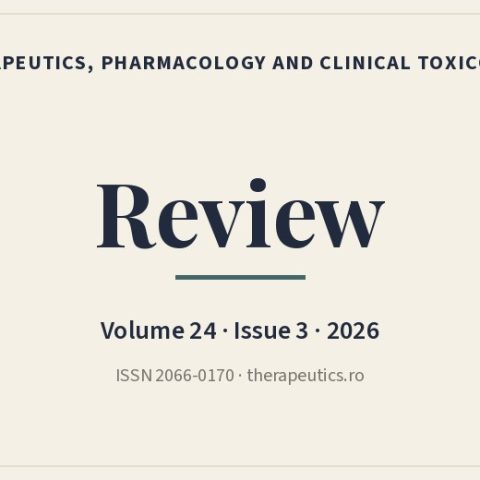 Review - Therapeutics, Pharmacology and Clinical Toxicology, Volume 24, Issue 3, 2026